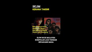 Download lagu IKLIM KERANA TAKDIR LIRIK 3 mp3