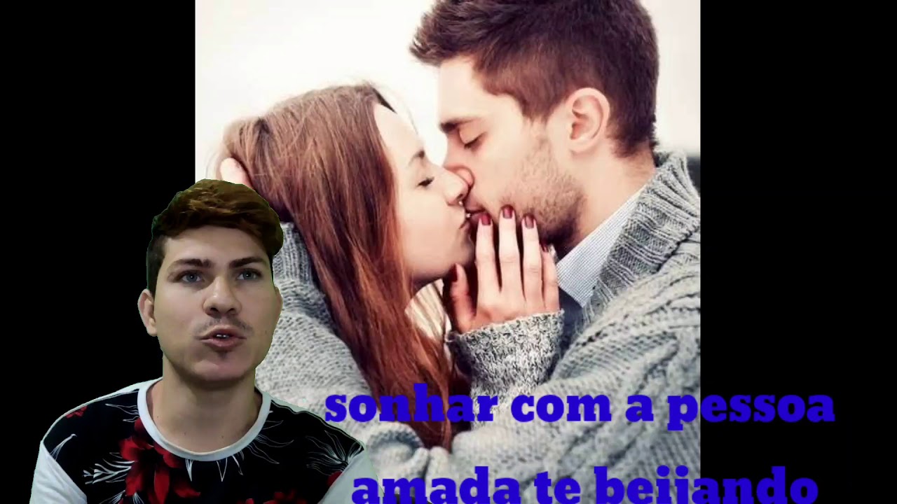 sonhar com a pessoa amada te beijando qual o significado da psicologia