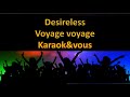 Karaoké Desireless - Voyage voyage
