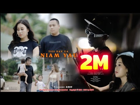 Tsis Xav Ua Niam Yau - Akou .ft. Nkauj See Thoj nkauj tawm tshiab 2024-2025 [ Hmong rapper ]