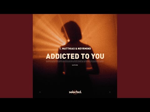 Addicted to You