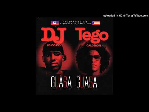 Tego Calderon - Exclusive DJ Whoo Kid & Tego Calderon-Guasa Guasa-2004