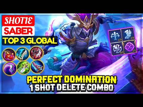 Perfect Domination, 1 Shot Delete Combo [ Top 3 Global Saber ] SHOT1E - Mobile Legends