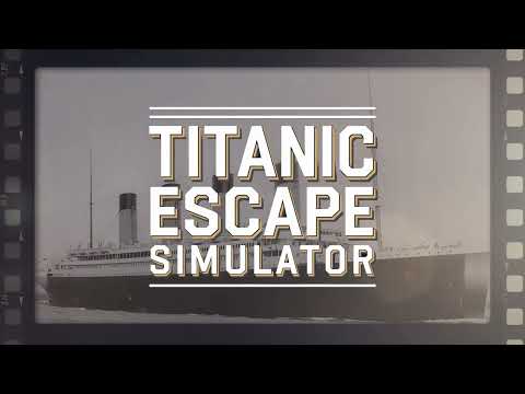 Titanic Escape Simulator Steam Key Global Bande-annonce