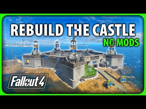 Fallout 4 - Rebuilding The Castle (No Mods)