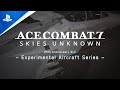 Ace Combat 7 - Experimental Aircrafts Trailer | PS4