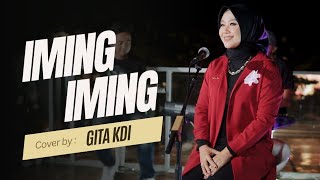 Download lagu IMING IMING - COVER BY GITA KDI mp3