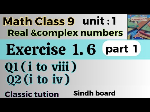Exercise 1.6 Q1 all parts( i to viii) ,Q2( i to iv) ,maths class 9 Sindh board@Classictution