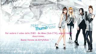 2NE1 - Be Mine (Sub-ITA)