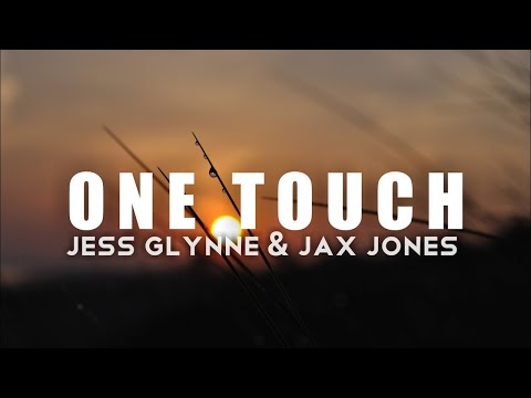 Jess Glynne, Jax Jones - One Touch (Lyrics)