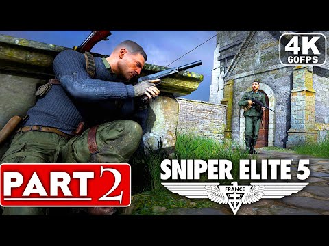 SNIPER ELITE 5 Gameplay Walkthrough Part 2 [4K 60FPS PC ULTRA] -  No Commentary (FULL GAME)
