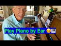 How To Play Piano By Ear