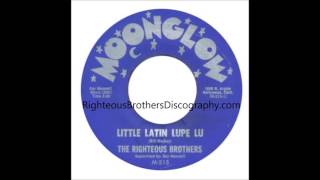 Righteous Brothers - Little Latin Lupe Lu (Original Mix)