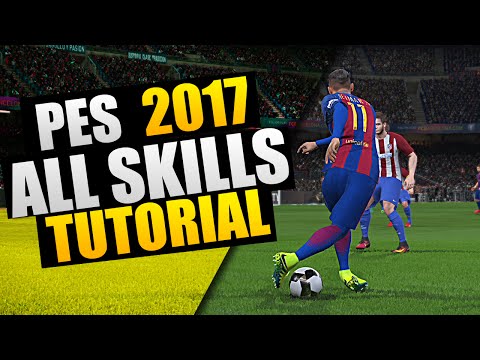 PES 2017 - "All New Skills" Tutorial