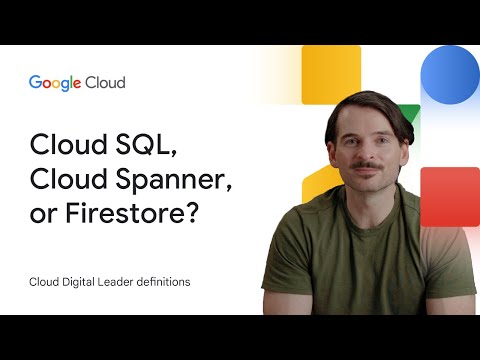 Cloud SQL, Cloud Spanner, or Firestore?