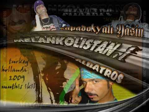 7. Senin Için - Yasin & Albatros MELANKOLISTAN 1. "Müthis Ikili"