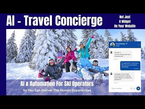 Turn Your Ski Site Into a 24 7 AI Travel Concierge That Converts Browsers Into Bookings