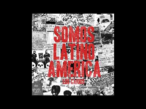 Los Caidos - Somos Latinoamerica (2015) [Full Album]