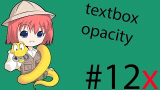 Tutorial Ren'py eXtra 12 opacidad textbox