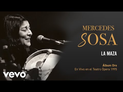 Mercedes Sosa - La Maza (En Directo / Teatro Ópera Diciembre 1995)