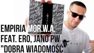 EMPIRIA (WIGOR/PEPER) - Dobra Wiadomość feat. Ero JWP, Jano Polska Wersja prod. soSpecial