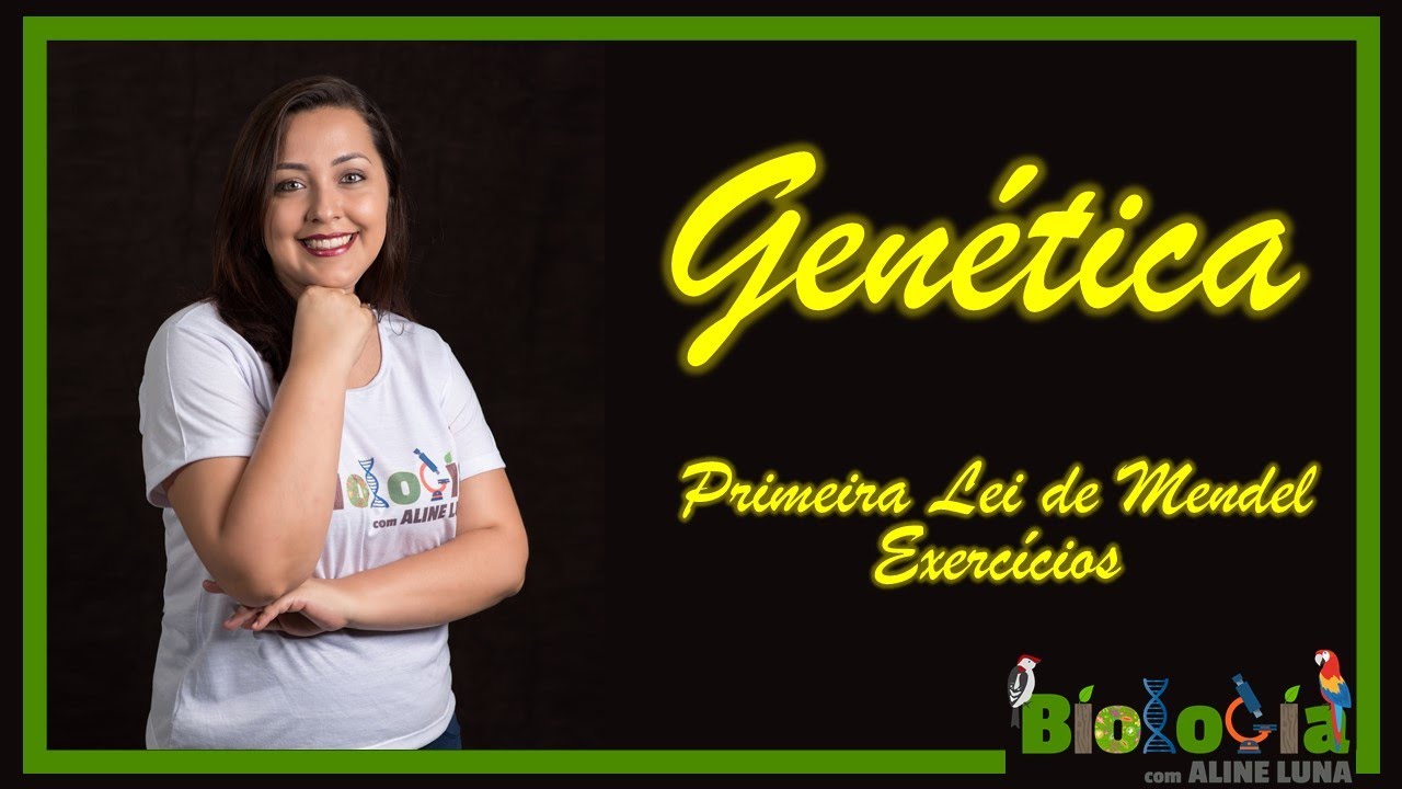 Exercícios Primeira Lei de Mendel
