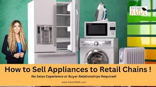 Appliances Wholesale Vendor - How to Sell Appliances to Retail