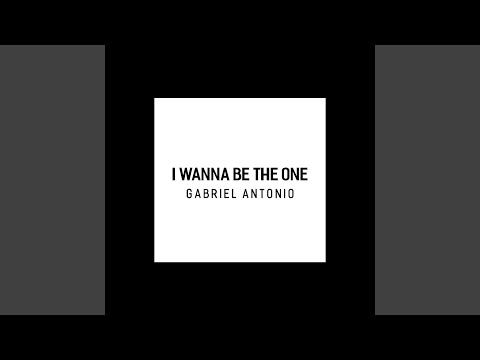 I Wanna Be the One