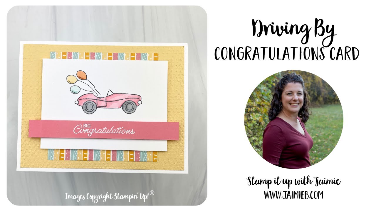 Stampin’ Up! Driving By Card Tutorial