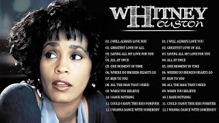 Whitney Houston Greatest Hits Full Album Whitney Houston Best Song Ever All Time