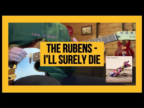 The Rubens - I'll Surely Die (Guitar Cover)