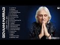 Best Songs of GIOVANNI MARRADI - Best Piano Music Selection - GIOVANNI MARRADI Greatest Hits