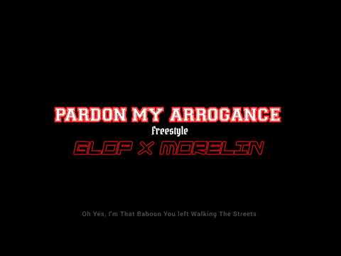 Pardon My Arrogance (Freestyle Lyrical video) Cassper Nyovest ft Glop X Morelin