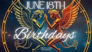 June 18th Birthdays 🌸| Gemini ♊| Zodiac Birthdate Profile