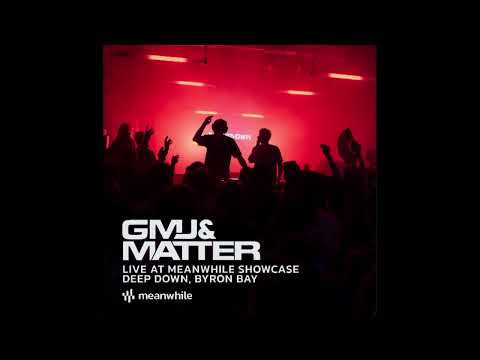 GMJ & Matter - live at Meanwhile Showcase - Deep Down, Byron Bay 2025