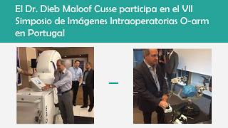 El Dr. Dieb Maloof Cusse participa en el VII Simposio de Imágenes Intraoperatorias O-arm en Portugal