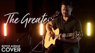 The Greatest - Sia (Boyce Avenue acoustic cover) on Spotify & Apple