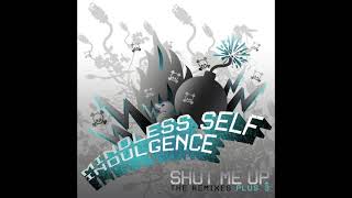 Mindless Self Indulgence - Shut Me Up: The Remixes Plus 3 (Full Album)