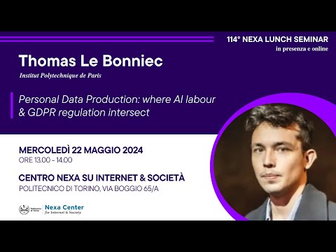 114° Nexa Lunch Seminar - Personal Data Production: where AI labour & GDPR regulation intersect
