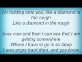 Jennifer Knapp - Diamond In The Rough Lyrics