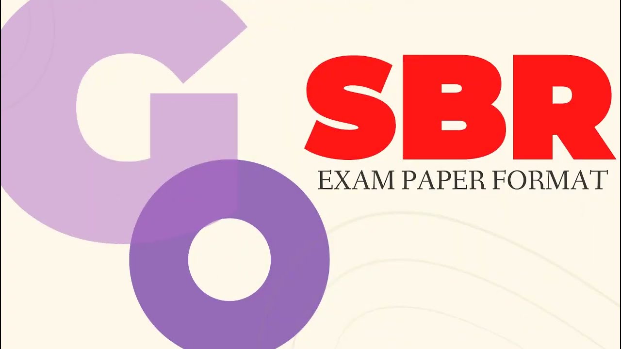 SBR Exam Format