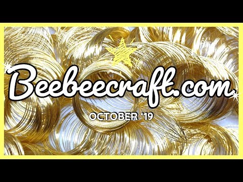 ✨OCTOBER 2019 ✨Beebeecraft.com Haul ✨Jewelry Making, Beads, and Craft Supplies | Online Shopping