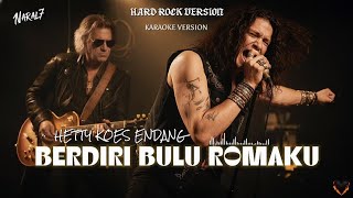 Download lagu Karaoke Berdiri Bulu Romaku – Hetty Koes Endang | Hard Rock Version (No Vocal) mp3