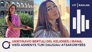 Ambasadorė sukritikavo Bertulį dėl kelionės į Iraną: vieši asmenys turi daugiau atsakomybės