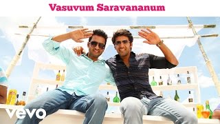 Vasuvum Saravananum Onna Padichavanga - Title Trac