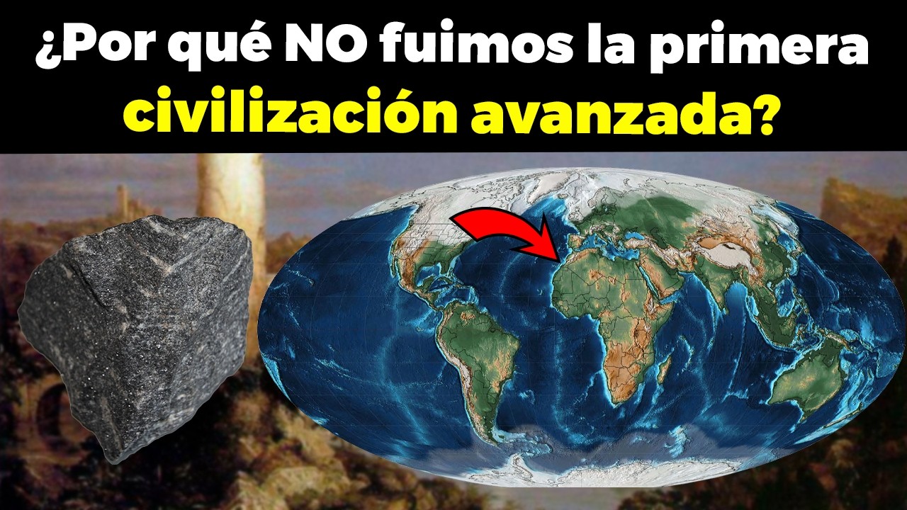 Por Esta Razón PROBABLEMENTE NO Fuimos la Primera Civilización AVANZADA