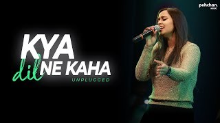 Kya Dil Ne Kaha - Unplugged Cover  Namita Choudhar