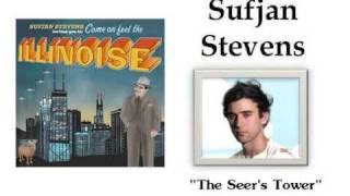The Seer&#39;s Tower - Sufjan Stevens