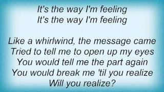 Chicane - Way I&#39;m Feeling Lyrics
