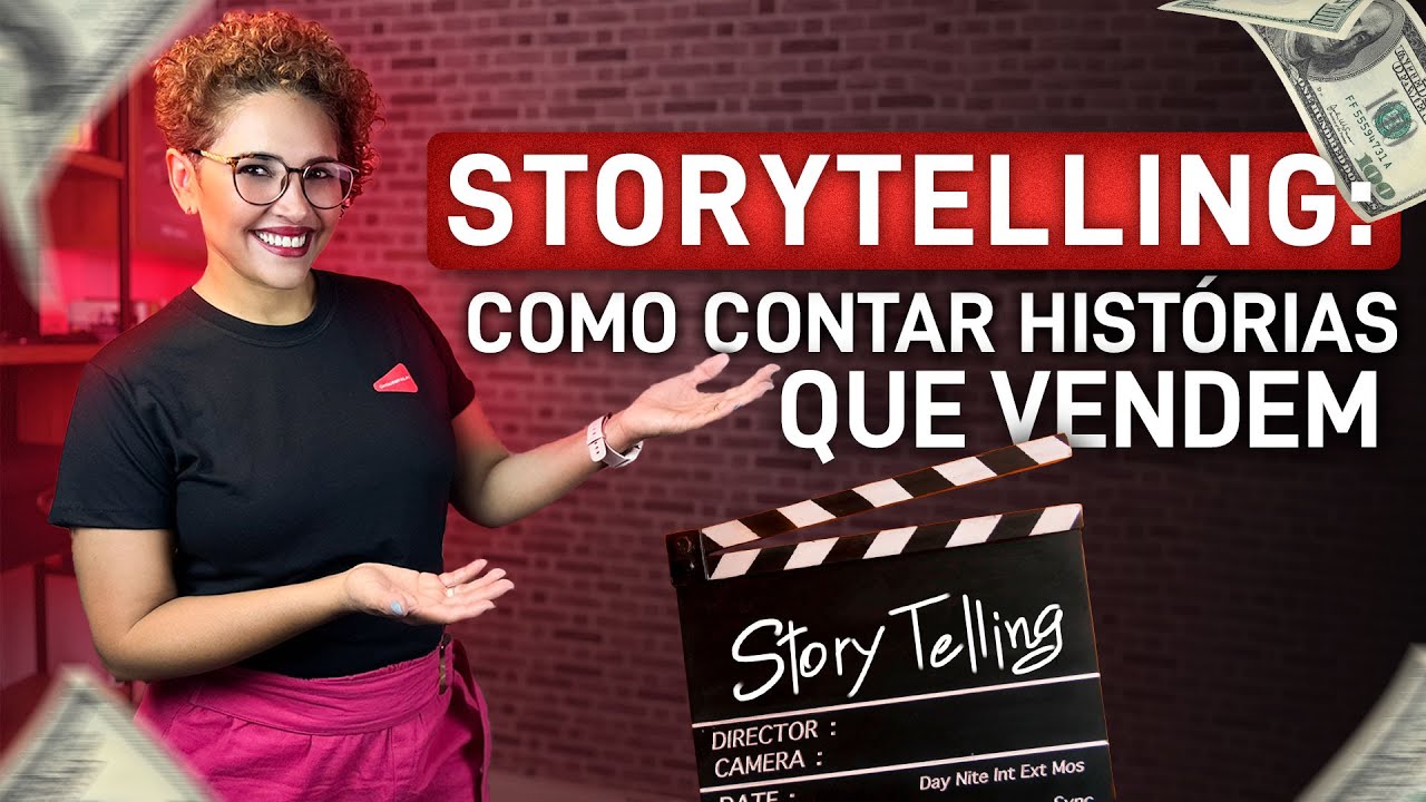 STORYTELLING: COMO CONTAR HISTÓRIAS QUE VENDEM